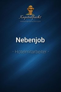 Nebenjob als Hotelmitarbeiter: Smart Geld verdienen