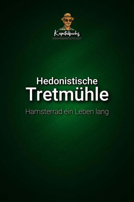 Hedonistische Tretmühle: Warum Glück oft nicht reicht!