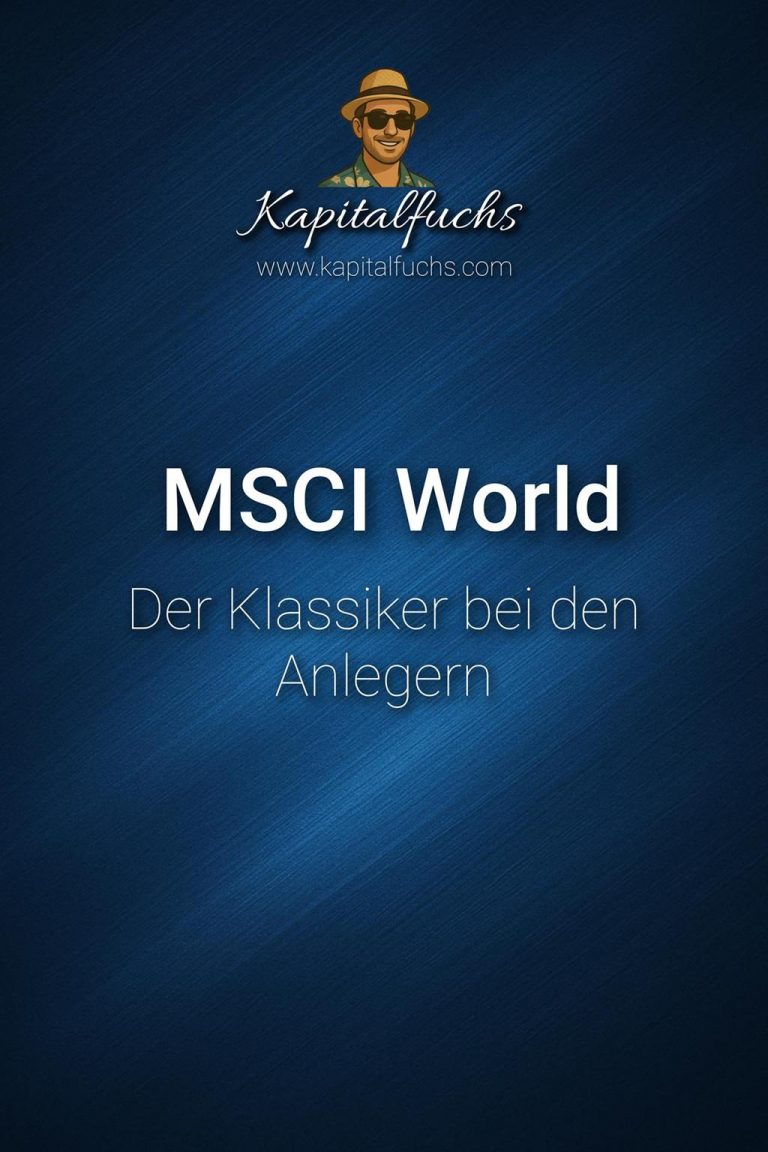 MSCI World: Abschläge, Trends, Anlagestrategien & Top-Tipps!