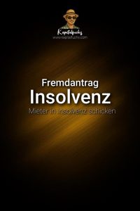 Insolvenzverfahren: Privatinsolvenz - Fremdantrag des Vermieters für säumige Mieter