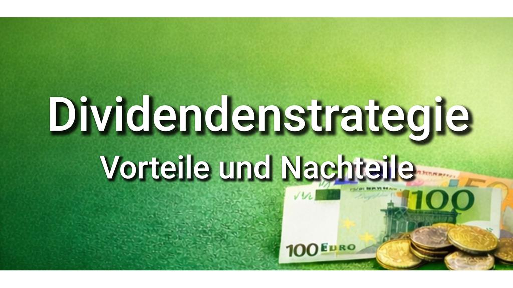 Dividendenstrategie – Für wen sie sich wirklich lohnt