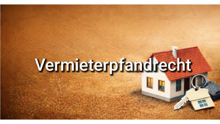 Vermieterpfandrecht bei Mietrückständen clever nutzen