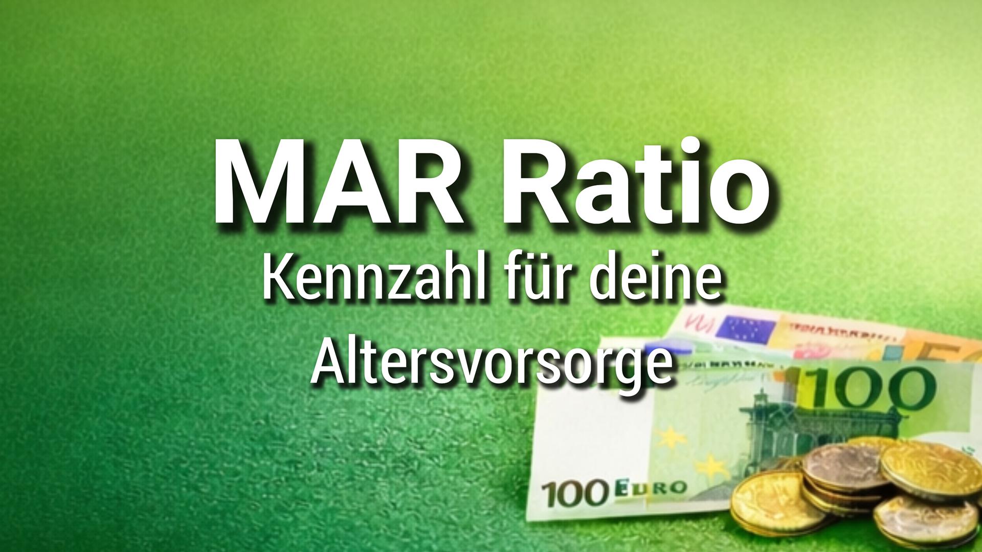 MAR Ratio für sichere Altersvorsorge