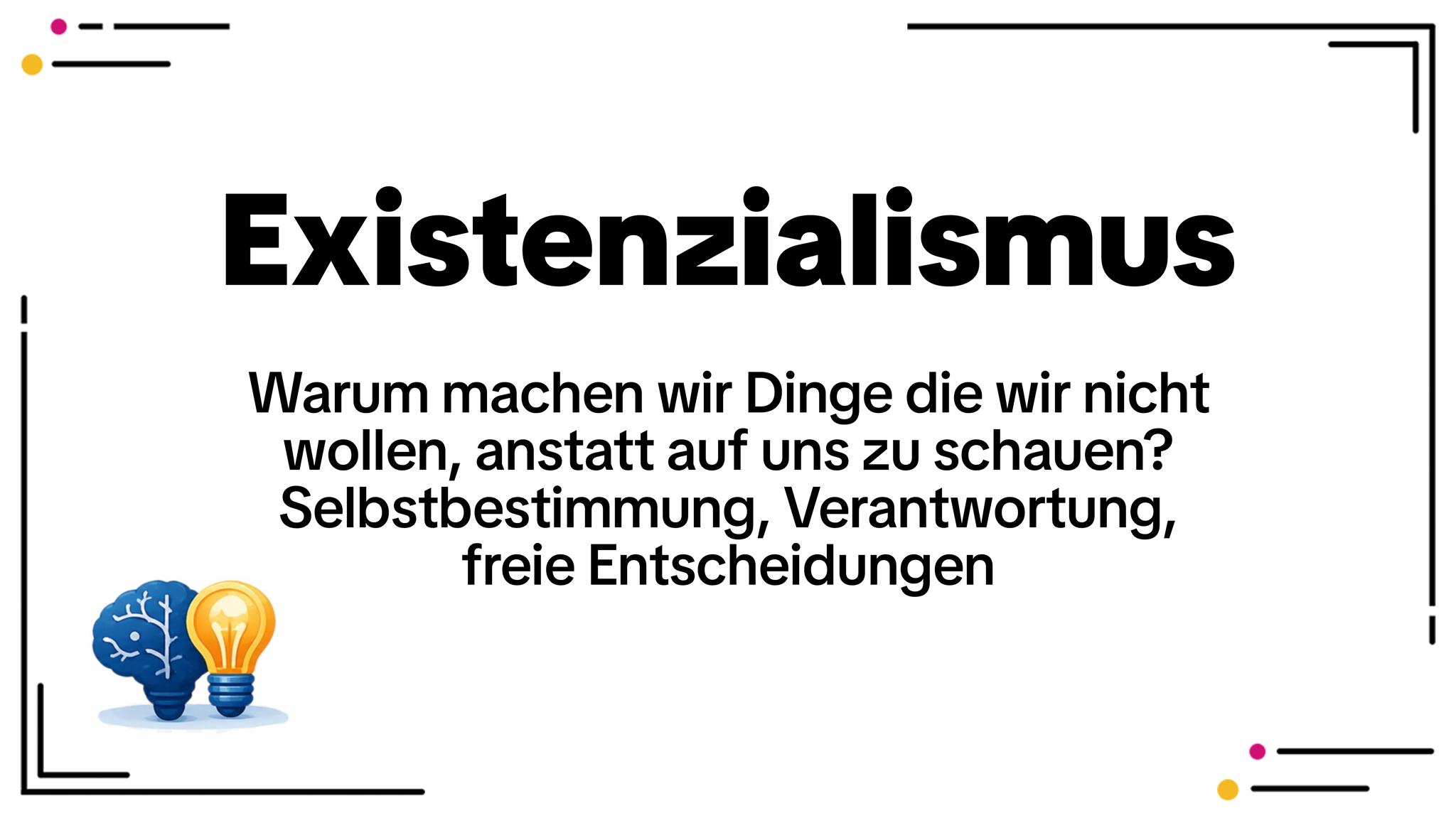 Der Existenzialismus: Warum dein Leben nur dir gehört