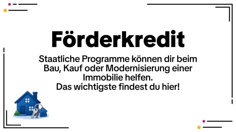 Der Förderkredit – Chancen, Bedingungen und sinnvolle Einsatzbereiche