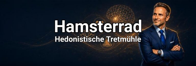 Hedonistische Tretmühle - Im ewigen Hamsterrad - Die Hedonistische Tretmühle oder auch Adapation genannt