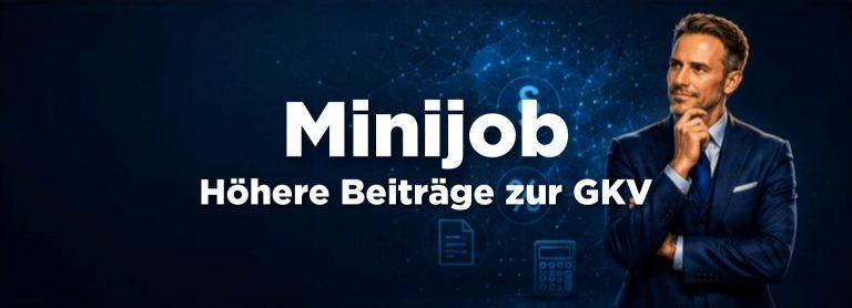 Minijob-Abgaben 2027: Höherer GKV-Beitrag geplant