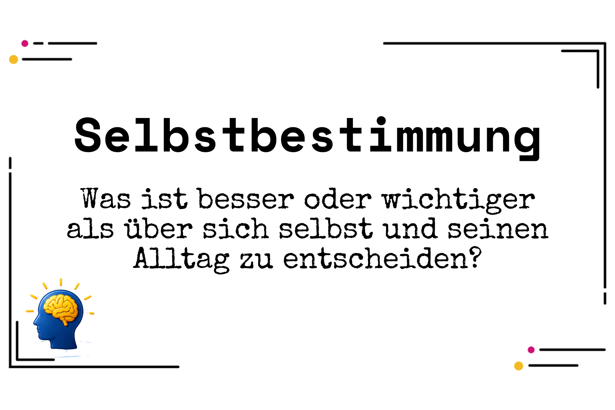 Selbstbestimmung
