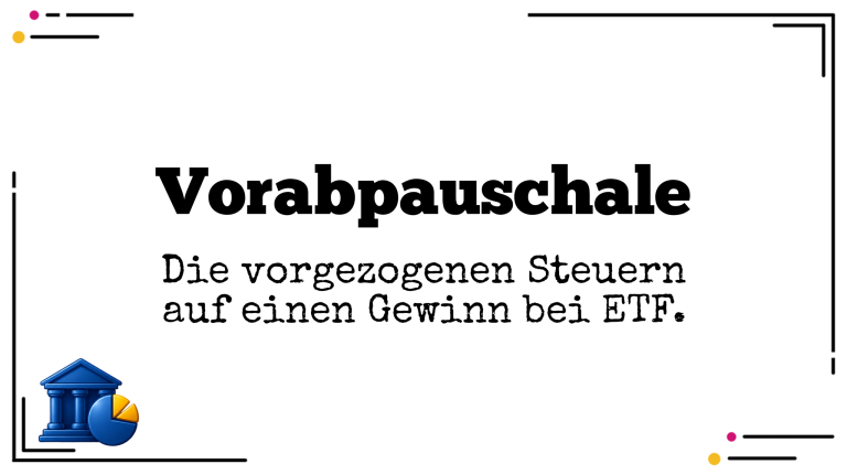 Vorabpauschale bei ETFs