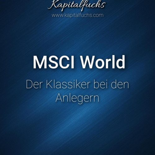 MSCI World: Abschläge, Trends, Anlagestrategien & Top-Tipps!