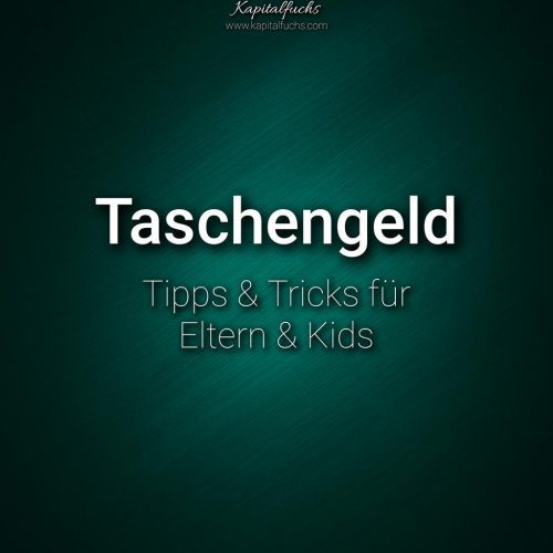 Taschengeld: Super Tipps & Tricks für Eltern & coole Kids!